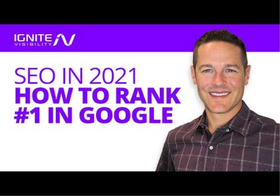 SEO in 2021, How To Rank #1 In Google